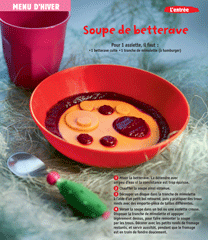 Supplément pour les parents du magazine Popi, numéro de février 2015 - Soupe de betterave - Conception, réalisation et photos du “Menu d'hiver vitaminé” : Raphaële Vidaling.