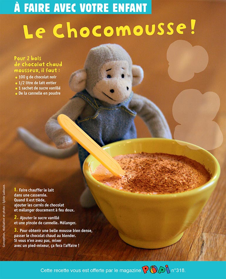 “Le chocomousse”, supplément pour les parents du magazine Popi n°318, février 2013. Conception, réalisation et photo : Sylvie Ladouce.