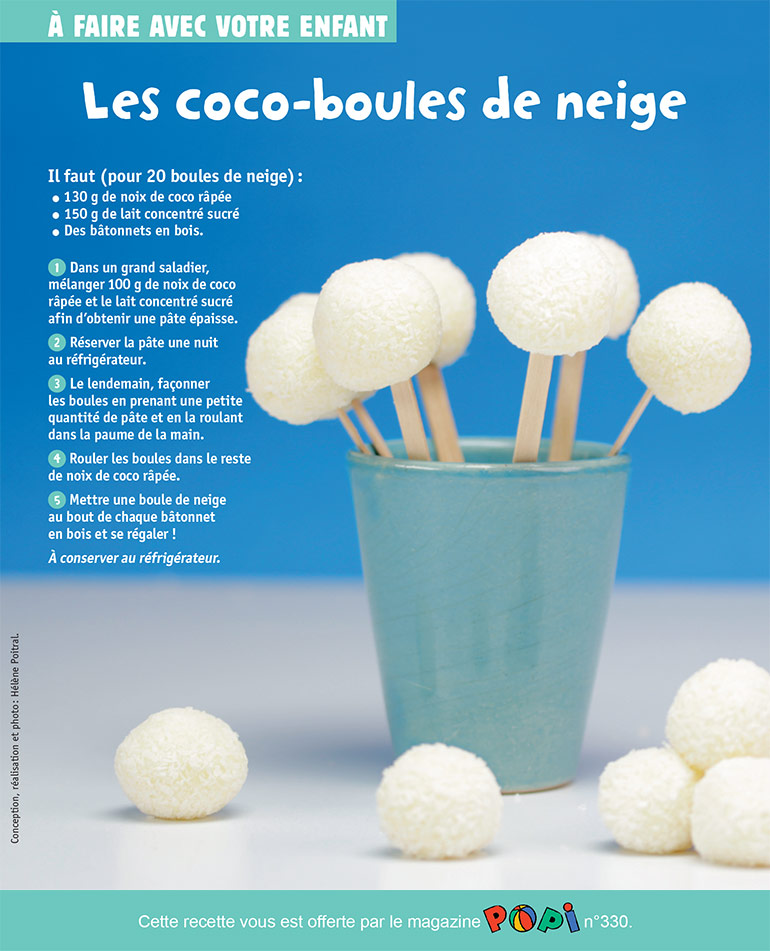 “Les coco-boules de neige”, supplément pour les parents du magazine Popi n°330, février 2014. Conception, réalisation et photo : Hélène Poitral.