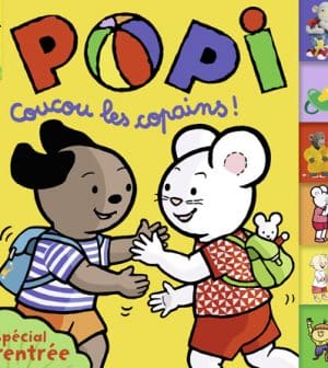 Couverture du magazine Popi n°433, septembre 2022 - Spécial rentrée : coucou les copains !