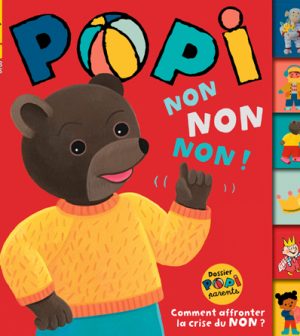 Couverture du magazine Popi n°437, janvier 2023 - Non, non, non !