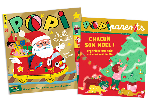 Couverture du magazine Popi n°448, décembre 2023 - Noël arrive - Supplément pour les parents : “Chacun son Noël ! Organisez une fête qui vous ressemble”.