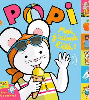 Couverture du magazine Popi n°467, juillet 2025. Moi, j'aime l'été !