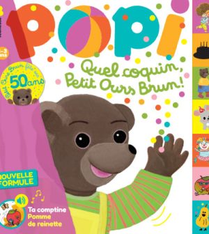 Couverture du magazine Popi n°470, Octobre 2025. Quel coquin, Petit Ours Brun !